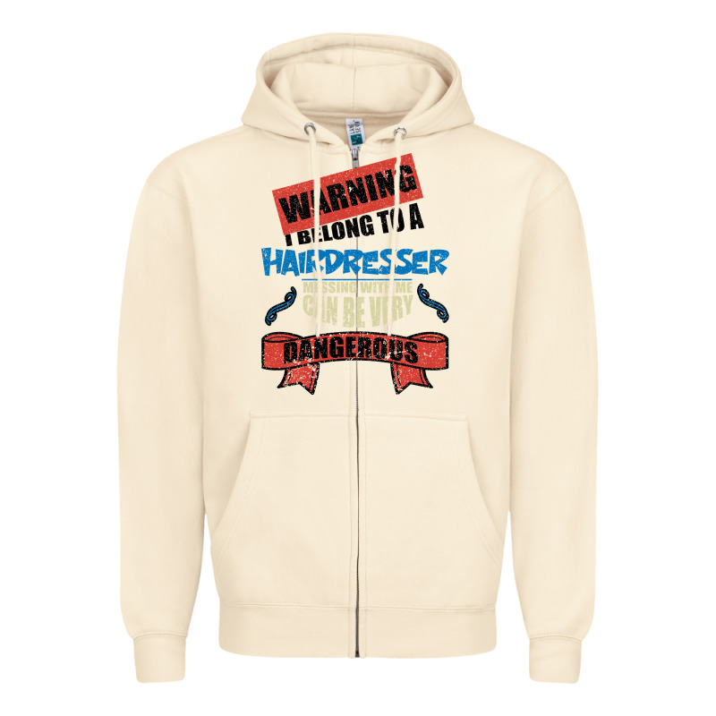 I Belong To A Hairdresser Warning Job Funny Partner Zipper Hoodie by Bettercallsaul | Teevron