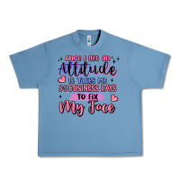 Pebble Blue once i get an attitude Urban Heavy Tee - MaliasSmallBusiness