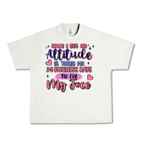 Pistachio once i get an attitude Urban Heavy Tee - MaliasSmallBusiness