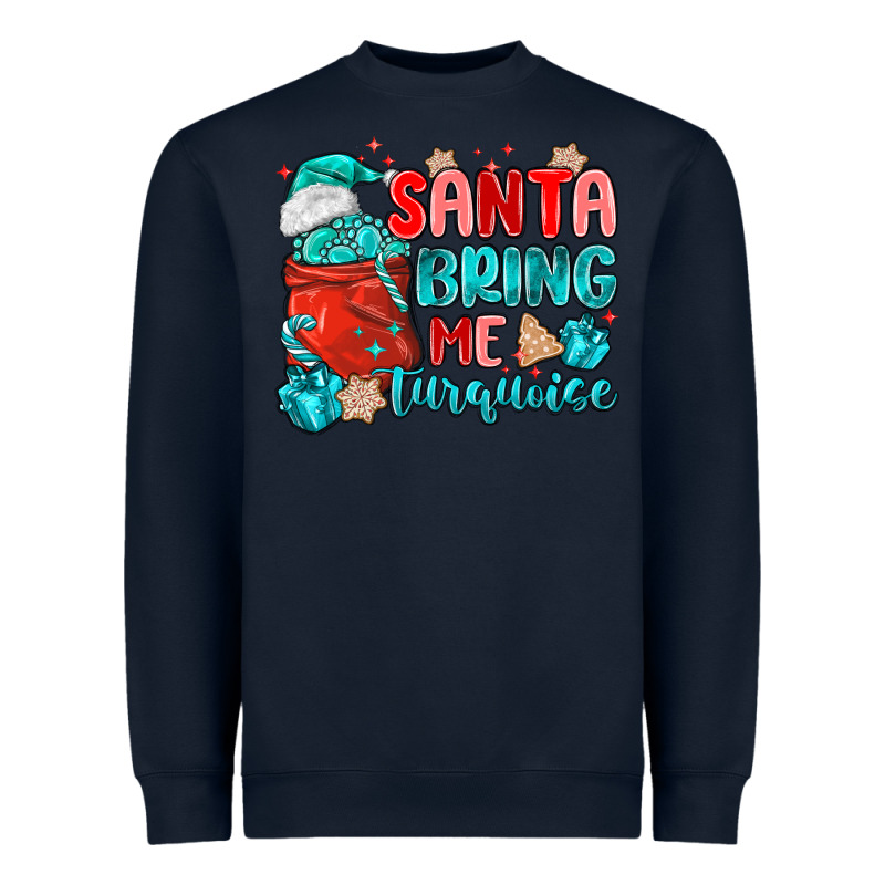 Santa Bring Me Turquoise Heavyweight Sweatshirt by MaliasSmallBusiness | Teevron