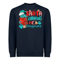 Navy santa bring me turquoise Heavyweight Sweatshirt - MaliasSmallBusiness