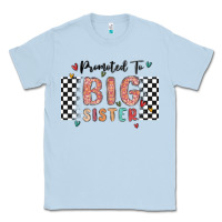Dusty Blue promoted to big sister Classic Tee - MaliasSmallBusiness