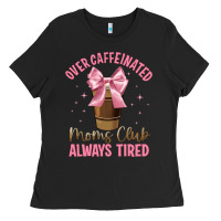 Black over caffeinated moms club Ladies Tee - JahusDesignShop