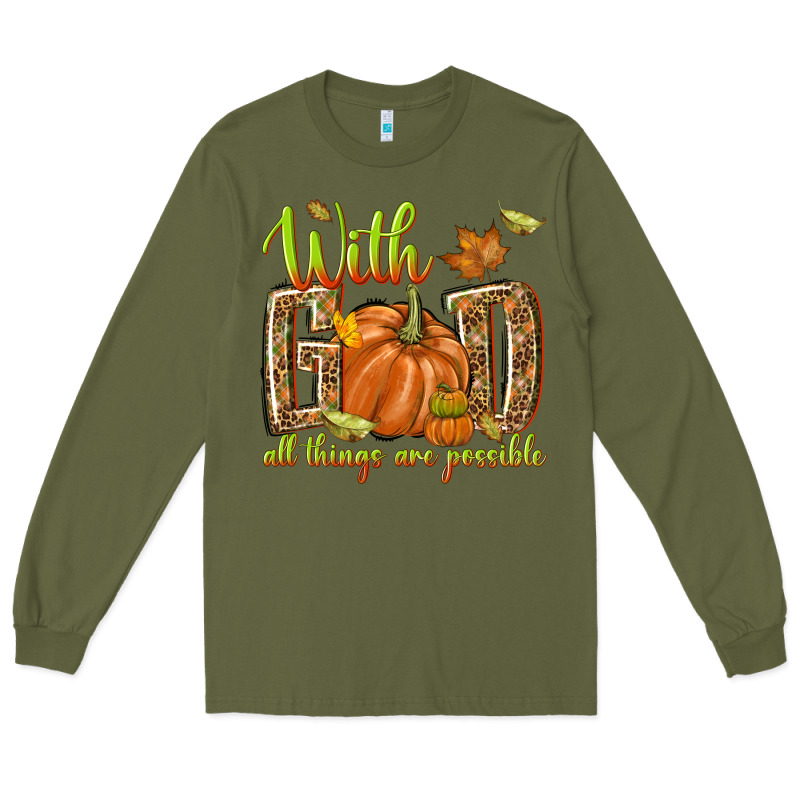 With God All Things Are Possible Long Sleeve Tee by NancyCooperArtShop | Teevron