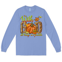 Colony Blue with god all things are possible Long Sleeve Tee - NancyCooperArtShop