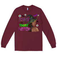 Burgundy 100 that witch Long Sleeve Tee - NancyCooperArtShop