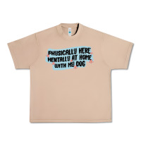 Burro physically here mentally at home with my dog Urban Heavy Tee - MaliasSmallBusiness