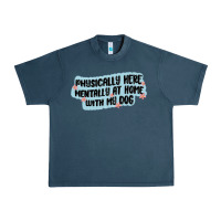 Midnight Navy physically here mentally at home with my dog Urban Heavy Tee - MaliasSmallBusiness