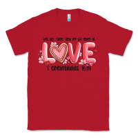 Red let all that you do be done in love 1 corinthıans Classic Tee - MaliasSmallBusiness