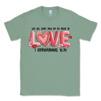 Sage let all that you do be done in love 1 corinthıans Classic Tee - MaliasSmallBusiness