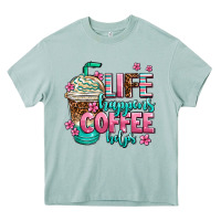 Arona life happens coffee  helps Heavy Core Tee - AdoDesignShop