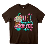 Chocolate Brown life happens coffee  helps Heavy Core Tee - AdoDesignShop