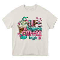 Life Happens Coffee  Helps Heavy Core Tee | Teevron