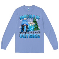 Colony Blue snuggle up gnomies it's cold outside Long Sleeve Tee - MaliasSmallBusiness