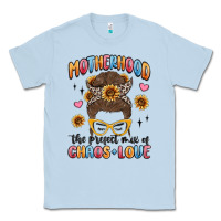 Dusty Blue motherhood the perfect mix of chaos and love Classic Tee - MaliasSmallBusiness