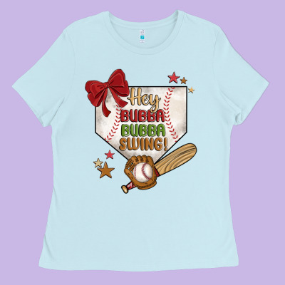 Hey Bubba Bubba Swing Ladies Tee Designed By Jahusdesignshop
