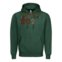 Sports Green school leavers the one where i was in lockdown 2020 Zipper Hoodie - Bettercallsaul