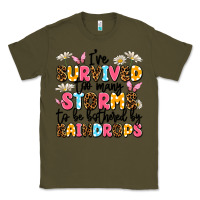 Army Green i've survived too many storms Classic Tee - JahusDesignShop