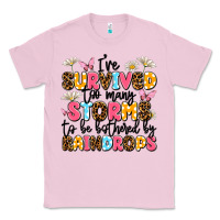 Bubblegum Pink i've survived too many storms Classic Tee - JahusDesignShop