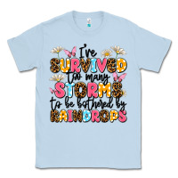 Dusty Blue i've survived too many storms Classic Tee - JahusDesignShop
