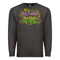 Smoke on tuesday we wear beads Premium Sweatshirt - CowGirlArtShop