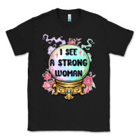 Black i see a strong woman Classic Tee - MaliasSmallBusiness