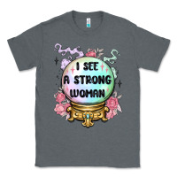 Charcoal Heather i see a strong woman Classic Tee - MaliasSmallBusiness
