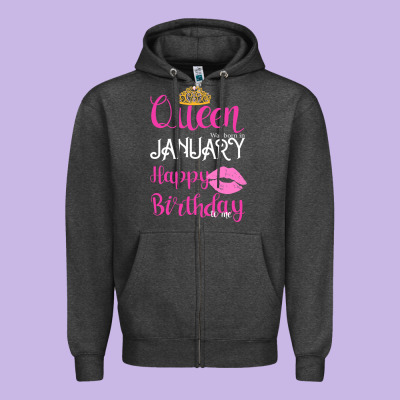 Queen Was Born İn January Happy Birthday Zipper Hoodie Designed By Bettercallsaul