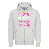 Dove Grey Queen Was Born İn January Happy Birthday Zipper Hoodie - Bettercallsaul