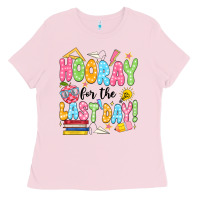 Hooray For The Last Day Black Ladies Tee | Teevron