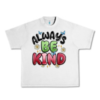 Lunar Rock always be kind Urban Heavy Tee - MaliasSmallBusiness