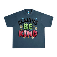 Midnight Navy always be kind Urban Heavy Tee - MaliasSmallBusiness