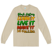 Mushroom black history learn it live it make it 365 days a Long Sleeve Tee - NancyCooperArtShop