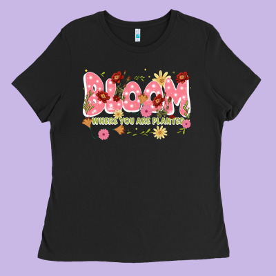 Bloom Where You Are Planted Ladies Tee Designed By Jahusdesignshop