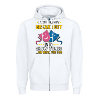 White My Brain is 95% Show Tunes. Funny Theatre Gift. Zipper Hoodie - Bettercallsaul
