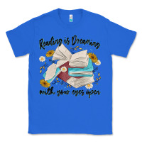 True Royal reading is dreaming with your eyes open Classic Tee - MaliasSmallBusiness