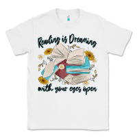 White reading is dreaming with your eyes open Classic Tee - MaliasSmallBusiness