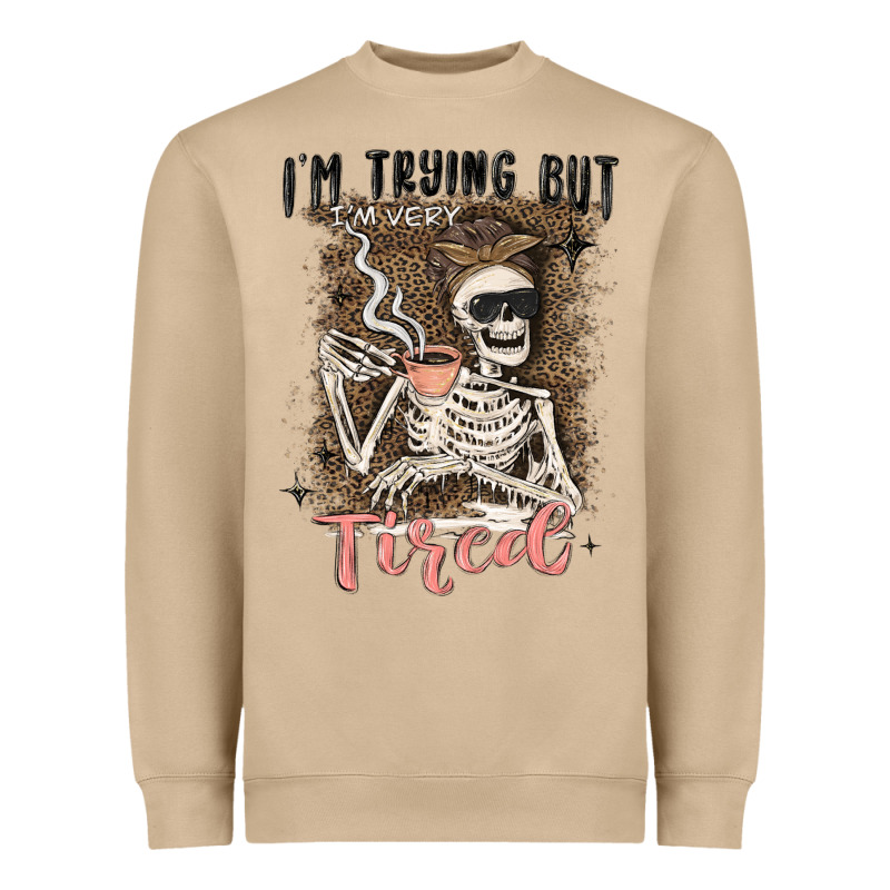 Im Trying But Tired Heavyweight Sweatshirt by MaliasSmallBusiness | Teevron
