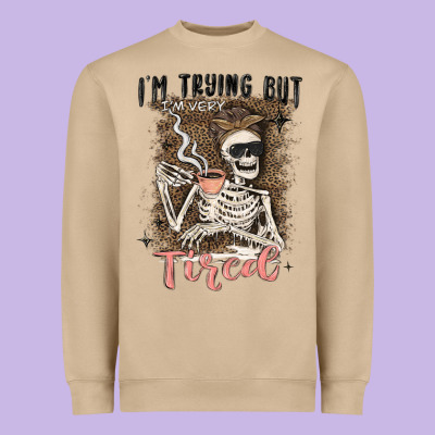 Im Trying But Tired Heavyweight Sweatshirt Designed By Maliassmallbusiness