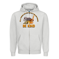 Dove Grey In a World Where You Can Be Anything Bee Kind Zipper Hoodie - Bettercallsaul