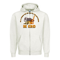 In A World Where You Can Be Anything Bee Kind Zipper Hoodie | Teevron
