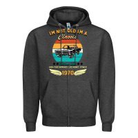 Charcoal Heather Vintage 50th Birthday I'm Not Old I'm A Classic Born In 1970 Zipper Hoodie - Bettercallsaul