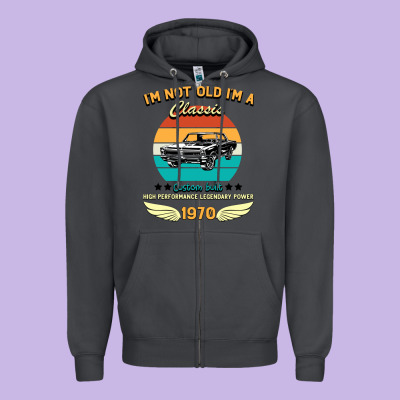 Vintage 50th Birthday I'm Not Old I'm A Classic Born In 1970 Zipper Hoodie Designed By Bettercallsaul