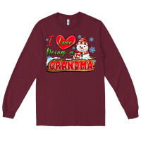 Burgundy i love being a grandma Long Sleeve Tee - MaliasSmallBusiness