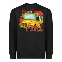Black this is how i roll Heavyweight Sweatshirt - NancyCooperArtShop