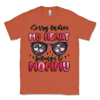 Copper sorry ladies my heart belongs to mommy Classic Tee - MaliasSmallBusiness