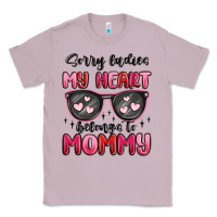 Lilac sorry ladies my heart belongs to mommy Classic Tee - MaliasSmallBusiness