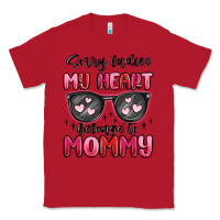 Red sorry ladies my heart belongs to mommy Classic Tee - MaliasSmallBusiness