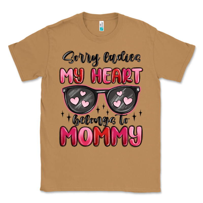 Sorry Ladies My Heart Belongs To Mommy Classic Tee by MaliasSmallBusiness | Teevron