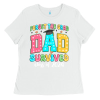 White forget the grad dad survived class of 2024 Ladies Tee - JahusDesignShop